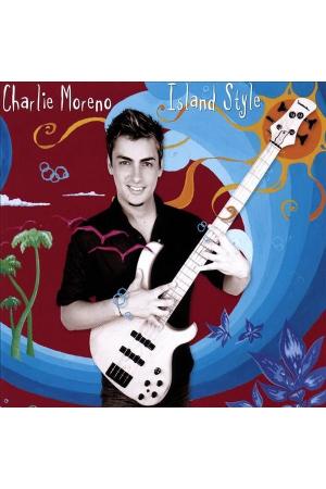 Charlie Moreno Island Style Charlie Moreno Island Style